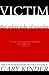 Victim: The Other Side of M...