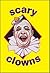 Scary Clowns