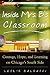 Inside Mrs. B.'s Classroom  by Leslie Baldacci