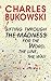 Sifting Through The Madness For The Word, The Line, The Way: New Poems