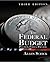 The Federal Budget: Politic...