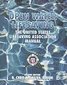 Open Water Lifesaving: The United States Lifesaving Association Manual (2nd Edition)
