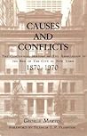 Causes and Conflicts: The Centennial History of the Association of the Bar of New York 1870-1970