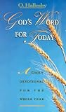 God's Word for Today: A Daily Devotional for the Whole Year God's Word for Today: A Daily Devotional for the Whole Year