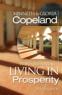 Living in Prosperity Study Guide (Paperback)