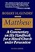Matthew: A Commentary on His Handbook for a Mixed Church under Persecution