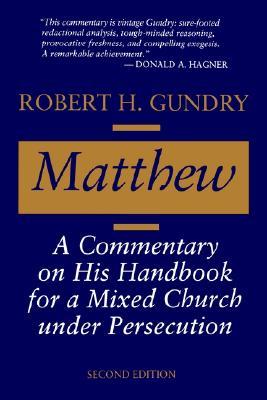 Matthew: A Commentary on His Handbook for a Mixed Church under Persecution (Paperback)