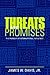 Threats and Promises: The Pursuit of International Influence