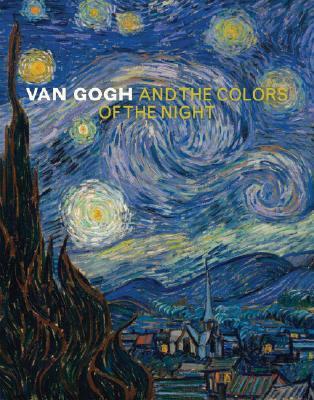 Van Gogh and the Colors of the Night (Hardcover)