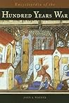 Encyclopedia of the Hundred Years War