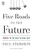 Five Roads to the Future: P...