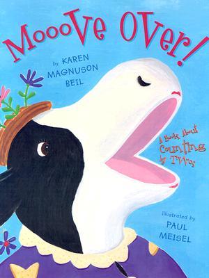 Mooove Over! (Hardcover)