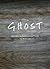 Ghost: Building an Architectural Vision
