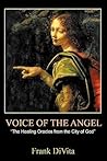 VOICE of the ANGEL by Frank DiVita VOICE of the ANGEL by Frank DiVita