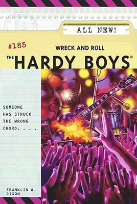 Wreck and Roll (Hardy Boys, #185)