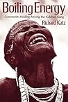 Boiling Energy by Richard Katz Boiling Energy by Richard Katz