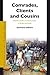 Comrades, Clients and Cousins by Gerhard Seibert