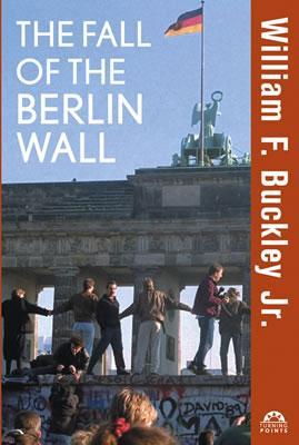 The Fall of the Berlin Wall (Hardcover)