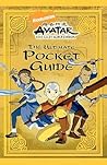 Avatar: The Last Airbender: The Ultimate Pocket Guide