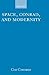 Space, Conrad, and Modernity by Con Coroneos
