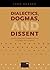 Dialectics, Dogmas, and Dis...