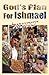 God's Plan For Ishmael by Cheryl Zehr God's Plan For Ishmael by Cheryl Zehr