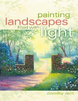 Painting Landscapes Filled with Light (Paperback)