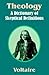 Theology: A Dictionary of Skeptical Definitions