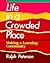 Life in a Crowded Place: Making a Learning Community