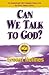 Can We Talk To God by Ernest Shurtleff Holmes