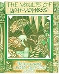 Vaults of Yoh Vombis (The Unexpurgated Clark Ashton Smith Ser.)
