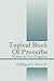 Topical Book of Proverbs: Wisdom at Your Fingertips