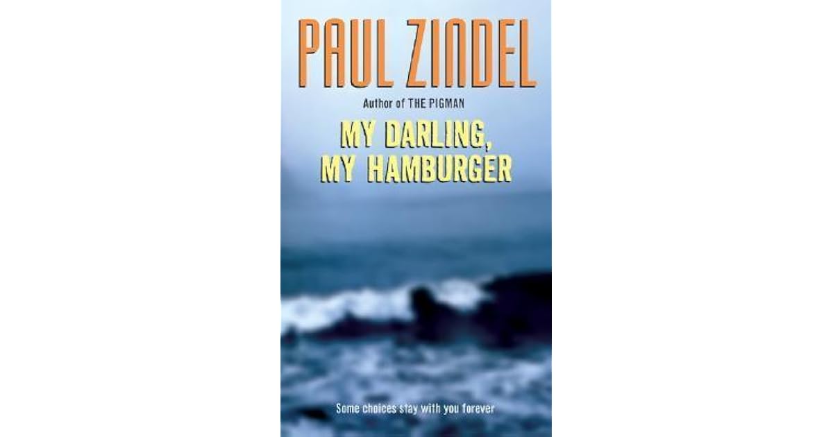 My Darling My Hamburger By Paul Zindel