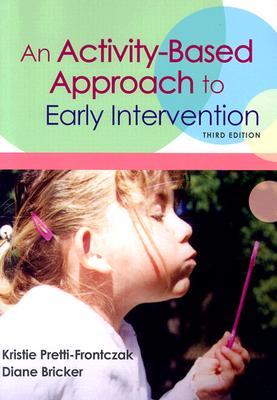 An Activity-Based Approach to Early Intervention, Third Edition
