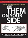 Get Them on Your Side by Samuel B. Bacharach