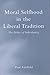 Moral Selfhood in the Liberal Tradition (Toronto Studies in Philosophy)