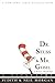 Dr. Seuss & Mr. Geisel: A B...