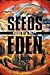 Seeds of Eden: First Born