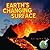 Earth's Changing Surface (My Science Library)