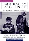 Race, Racism, and Science: Social Impact and Interaction
