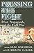 Pressing the Fight by Greg Barnhisel