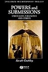 Powers and Submissions by Sarah Coakley Powers and Submissions by Sarah Coakley