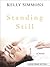 Standing Still (Thorndike Press Large Print Basic Series)