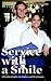 SERVICE WITH A SMILE: A Practical Guide for Waiters and Waitresses