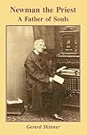 Newman the Priest - Father of Souls Newman the Priest - Father of Souls