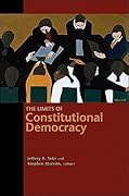 The Limits of Constitutional Democracy