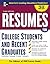 Resumes for College Students and Recent Graduates (VGM PROFESSIONAL RESUMES SERIES)