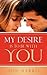 My Desire Is To Be With You by Don    Harris