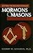 Setting the Record Straight: Mormons & Masons