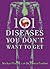 101 Diseases You Don't Want to Get by Michael Powell